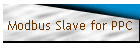 Modbus Slave for PPC